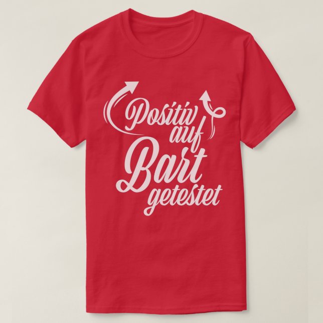 Camiseta Prueba positiva para diseño de bigote de barba (Diseño del anverso)