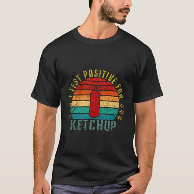Camiseta Prueba Positiva Para Ketchup Gracioso Retro (Anverso)