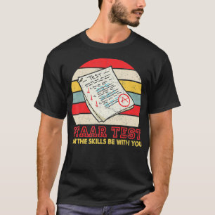 Camiseta Prueba STAAR Puede Que Las Habilidades Estén Con T