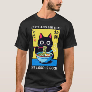 Camiseta Prueba y ver que el Señor es bueno Ramen Gato Negr