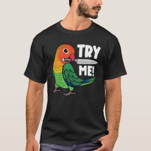 Camiseta Pruébame Loro Con Knife I Fischers Lovebird