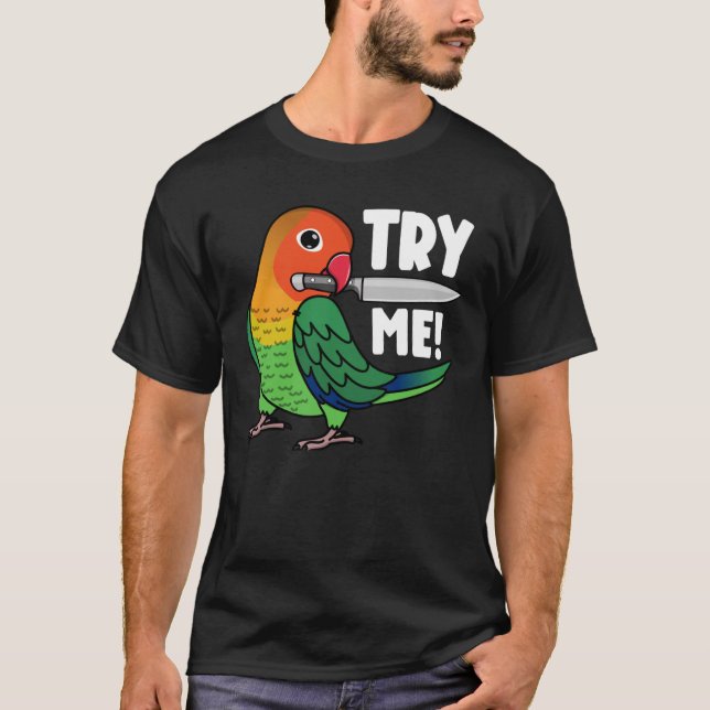 Camiseta Pruébame Loro Con Knife I Fischers Lovebird (Anverso)