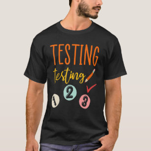 Camiseta Pruebas 123 Maestros Prueba Día de Mujeres Me