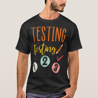 Camiseta Pruebas 123 Maestros Prueba Día de Mujeres Me