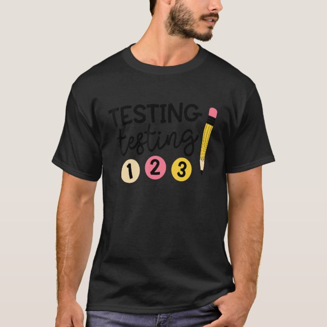 Camiseta Pruebas de docente 123 Test Day Vida del profesor (Anverso)