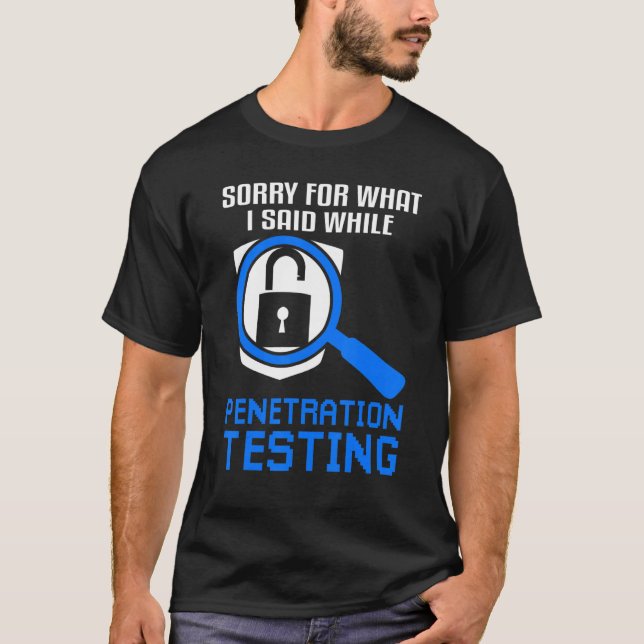 Camiseta Pruebas de penetración Hacking ético y Cyber secur (Anverso)