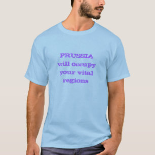 Camiseta PRUSIA ocupará sus regiones vitales