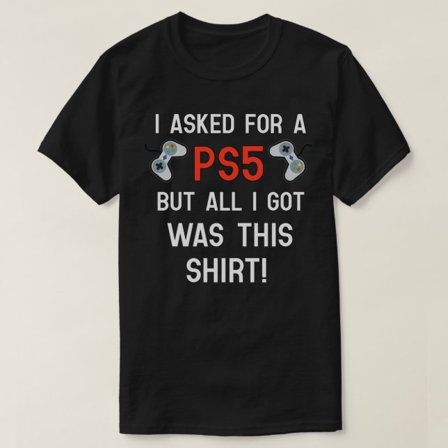 Camiseta PS5 gift Funny Gift 2020 Christmas Gift ComedyFunn (Diseño del anverso)