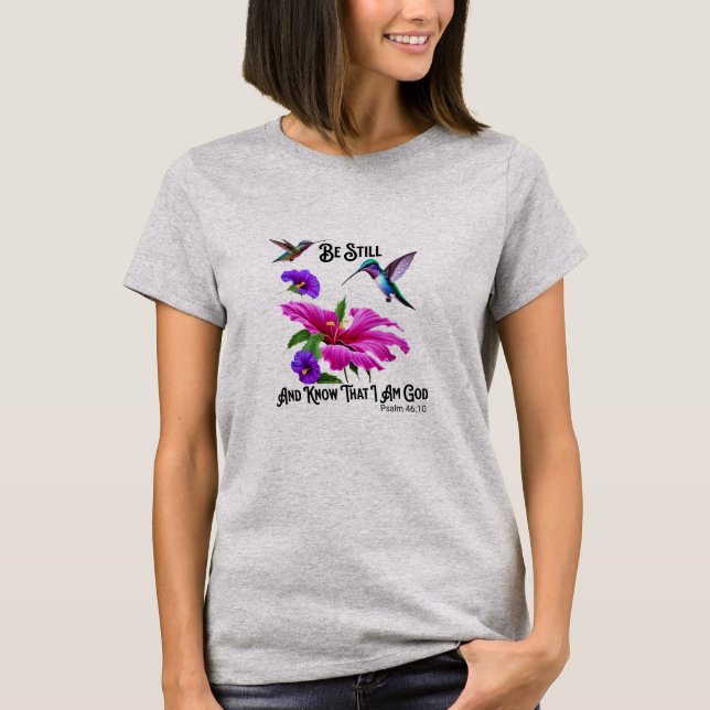 Camiseta Ps 46:10 Be Still and Know Hummingbird (Anverso)