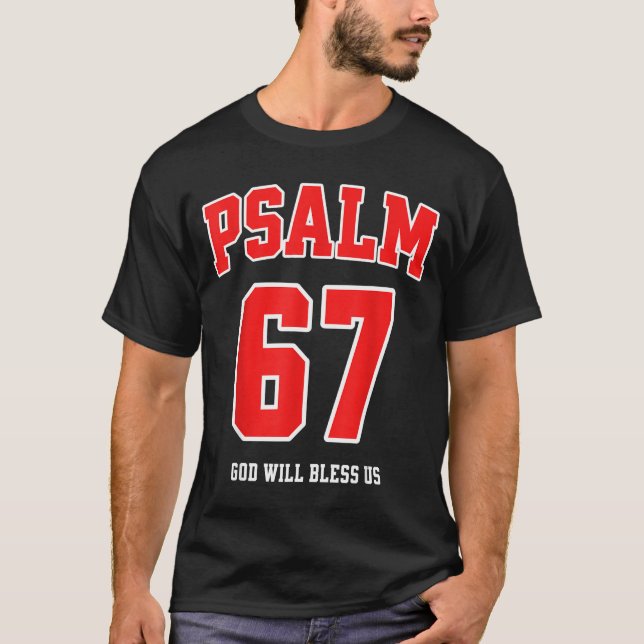 Camiseta Psalm 67 God Will Bless Us Varsity Number 67  (Anverso)