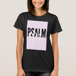 Camiseta Psalm 91 Diseño de versos de bíblica blanca y negr