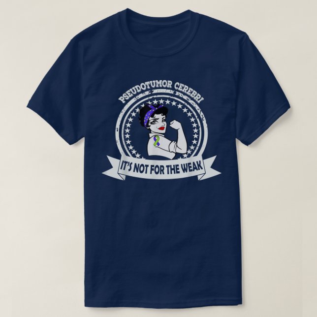 Camiseta Pseudotumor Cerebri No Por La Débil Greb Azul R (Diseño del anverso)