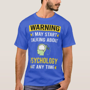 Camiseta Psicología de advertencia