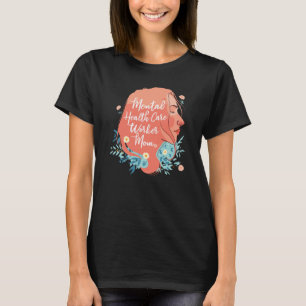 Camiseta Psicología Madre Psicóloga Salud Mental Consciente