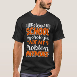 Camiseta Psicólogo de la Escuela Jubilada Profesora de Psic