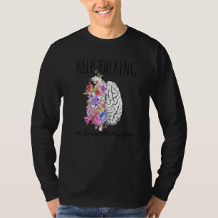 Camiseta Psicólogo Dr Terapeuta Sigue Hablando Estoy Diagno