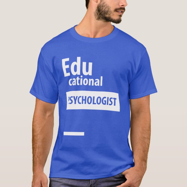 Camiseta Psicólogo educativo: regalo de trabajo educativo (Anverso)