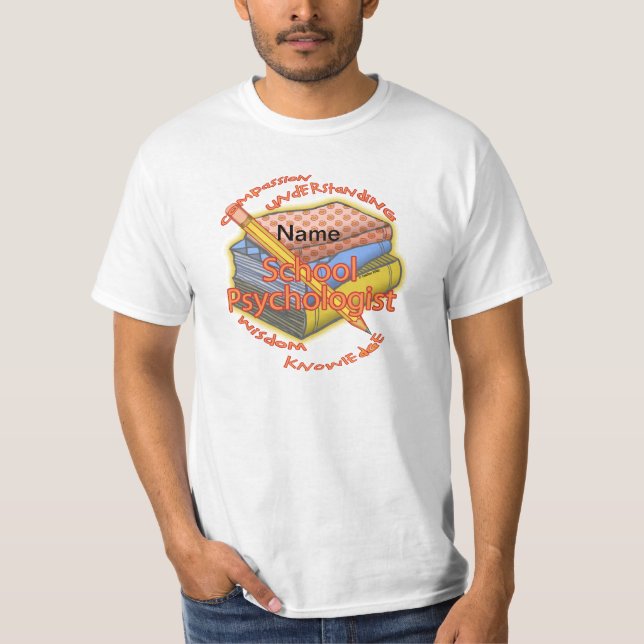 Camiseta Psicólogo escolar Motto T-Shirt (Anverso)