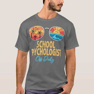 Camiseta Psicólogo Escolar Sin Servicio Gafas De Sol El Día