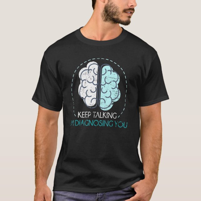 Camiseta Psicólogo Terapia Psiquiátrica Diagnóstico Psicoló (Anverso)