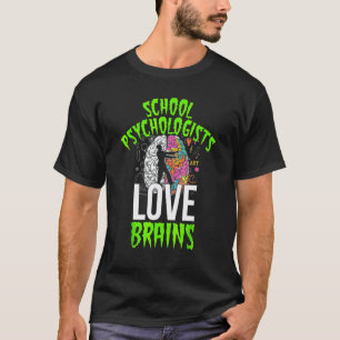 Camiseta Psicólogos Escolares Aman Cerebros Profesor de Hal