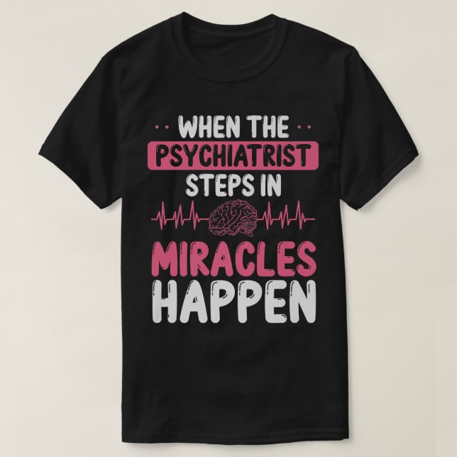 Camiseta Psiquiatra Milagros Conciencia de la Salud Mental  (Diseño del anverso)