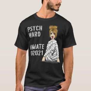 Camiseta Psiquiátrico Psiquiátrico Psiquiátrico