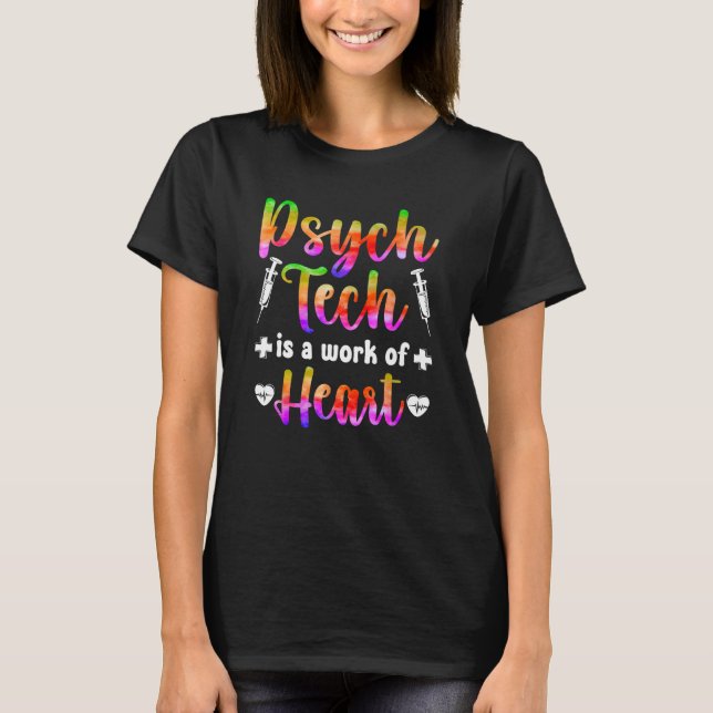 Camiseta Psiquiátrico Tech Work De Heart Psych Psych (Anverso)