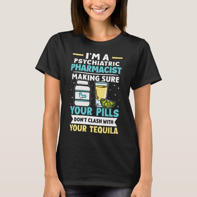 Camiseta Psiquiátricos Los Pilares Farmacéuticos No Se Enfr (Anverso)