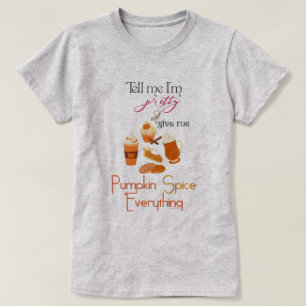 Camiseta PSL - Dadme Spkin de calabaza todo
