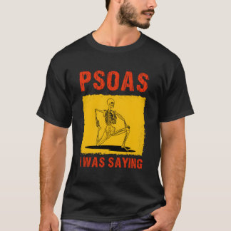 Camiseta Psoas: Estaba Diciendo Masaje Físico Terapista Gra