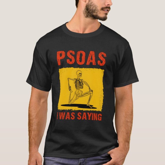 Camiseta Psoas: Estaba Diciendo Masaje Físico Terapista Gra (Anverso)