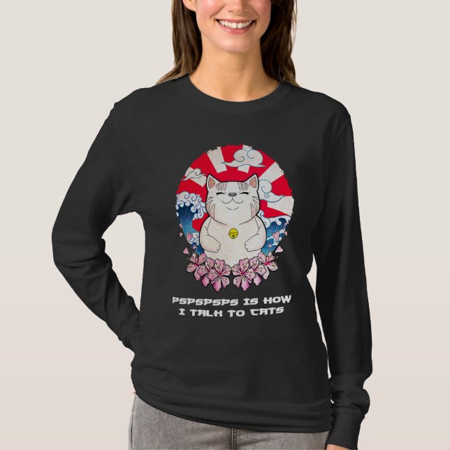 Camiseta Pspspsps Talk to Cats  Cat  Humor Kitten Friends (Anverso)