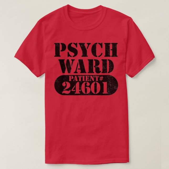 Camiseta Psych Ward Escaped Mental Patient Halloween Costum (Diseño del anverso)