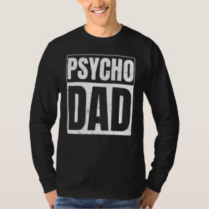 Camiseta Psycho Dad Para Psycho Dad