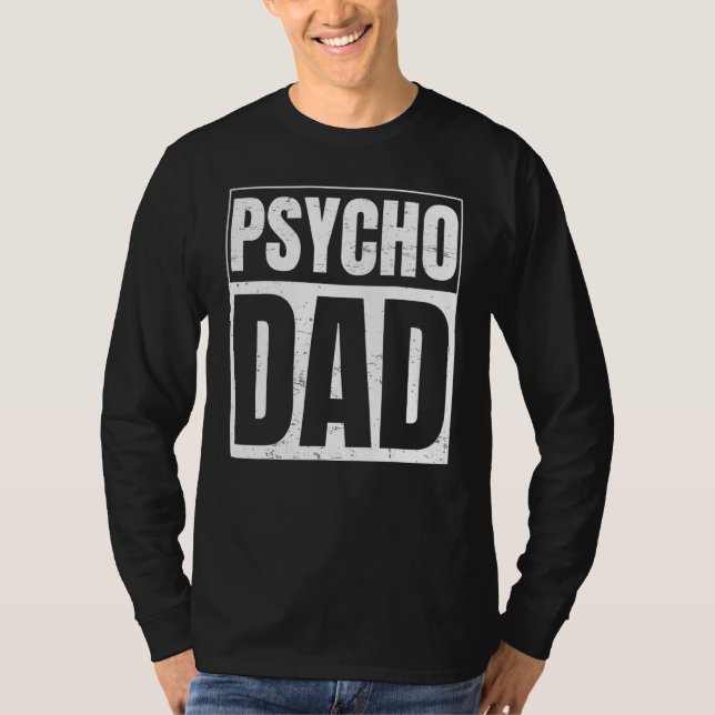 Camiseta Psycho Dad Para Psycho Dad (Anverso)