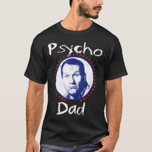 Camiseta Psycho Papá Divertido - Letra de Cuello Mao para H