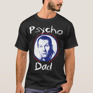 Camiseta Psycho Papá Divertido - Letra de Cuello Mao para H