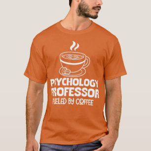 Camiseta Psychology Professor Coffee