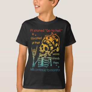 Camiseta Pt Declaró Que Vamos Al Infierno Educado Pt Que So