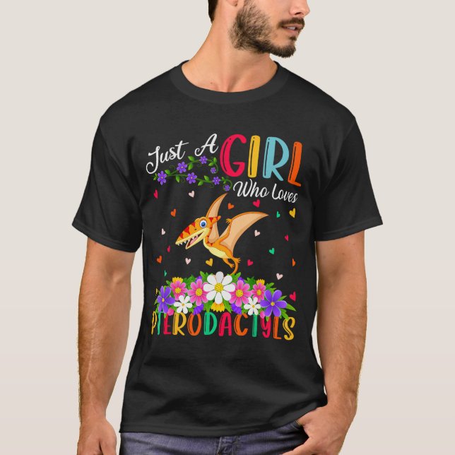 Camiseta Pterodactyls Dinosaur Bird Just A Girl Who Love Pt (Anverso)