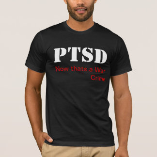 Camiseta PTSD ahora que es un crimen de guerra