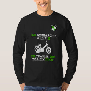 Camiseta Puch Maxi Sayings Fans Moped Scooter Moped Guay