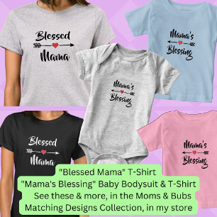 Camiseta Puede cambiar el texto - Bendita mamá, mamá, bebé 