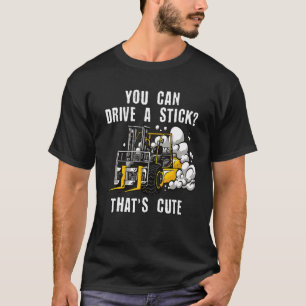 Camiseta Puede Conducir Un Elevador De Almacén Certificado