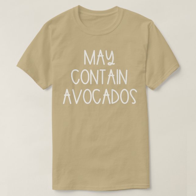 Camiseta Puede contener aguacates 743 (Diseño del anverso)