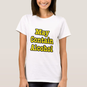 Camiseta Puede Contener Alcohol. Divertido