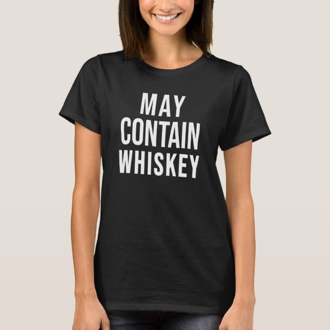 Camiseta Puede contener el Día de la Bebida de Whiskey Sain (Anverso)