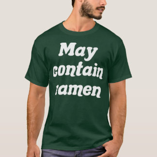 Camiseta Puede contener Ramen882