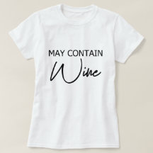 Puede Contener Vino - Frase Divertida Sobre Beber